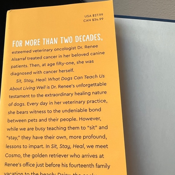 1ST Edition Hardcover “Sit, Stay, Heal: What Dogs Can Teach Us About Living Well - Picture 5 of 14